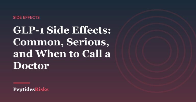 GLP-1 Side Effects: Common, Serious, and When to Call a Doctor
