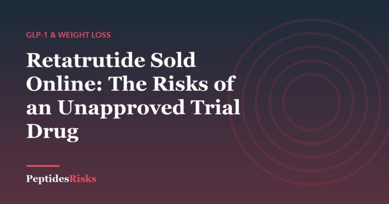 Retatrutide Sold Online: The Risks of an Unapproved Trial Drug